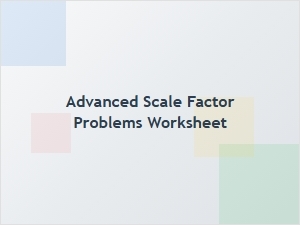 Advanced Scale Factor Worksheet for High Difficulty